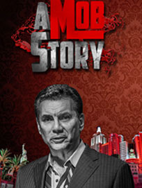 A Mob Story - Las Vegas Show